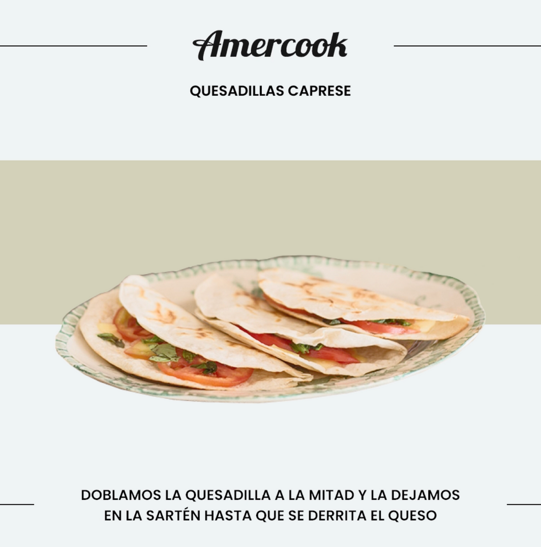 Cocina en familia: quesadilla caprese